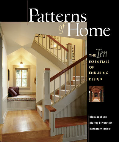 обложка книги Patterns of Home: The Ten Essentials of Enduring Design книга Patterns of Home: The Ten Essentials of Enduring Design, автор: Barbara Winslow, Max Jacobson, Murray Silverstein